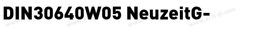 DIN30640W05 NeuzeitG字体转换